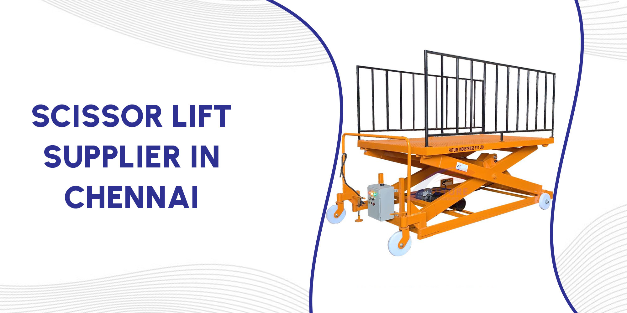 Scissor Lift Supplier in Chennai